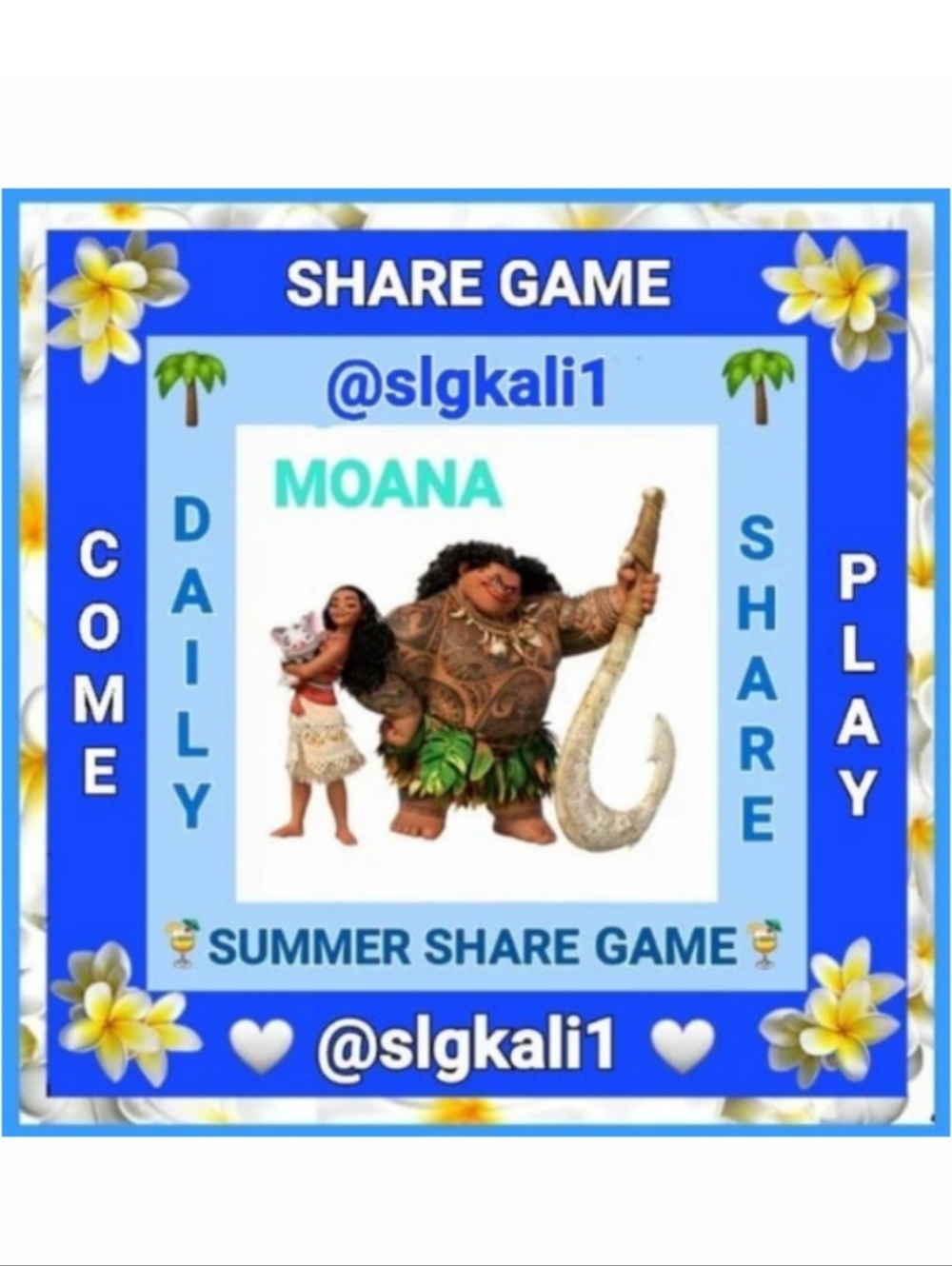 🌸 Moana Daily Share Game 🌸 Coming June 1st 🌸